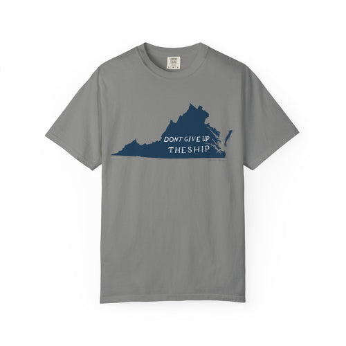 DONT GIVE UP THE SHIP T-shirt - Front Design